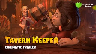 Tavern Keeper - Cinematic Reveal Trailer