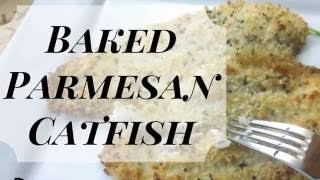 Baked Parmesan Catfish