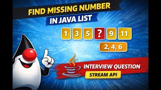 Find Missing Number in Java List Using Stream API | Java Interview Question