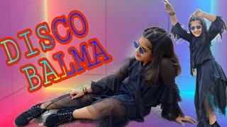 Disco Balma|Dance Cover|Ft. Mouni Roy|Asees Kaur, Mellow D|Gargi Dokania|Sachin -Jigar|Dance video
