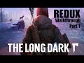 The Long Dark - Wintermute Walkthrough Part 1 (No Commentary)