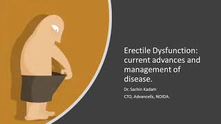 Erectile Dysfunction: Current Advances and Management of Disease