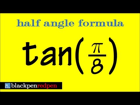 tan(pi/8), using half angle formula of tangent tan(pi/8), using half angle formula of tangent