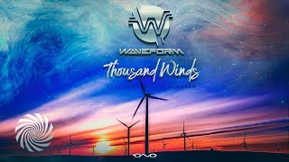 Waveform Feat. Aquafeel - Thousand Winds