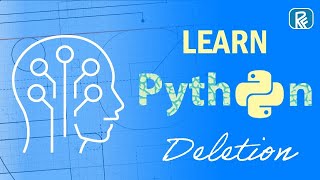 Python tutorial for beginners | Deletion | 2021