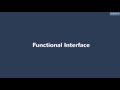 Java 8 Lambda Basics 12 - Functional Interface