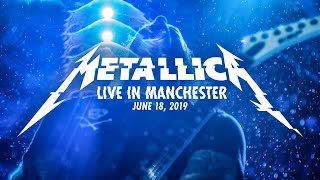 Metallica: Live in Manchester, England - June 18, 2019 ( Concert)