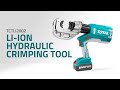 TCTLI2002 Li-ion Hydraulic Crimping Tool | Product Demo