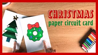 Christmas Paper Circuit Card (1)