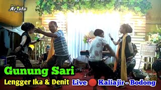 Gunung Sari || Lengger Ika \u0026 Denit || New Arista Music || Banjarnegara || Live 🔴 Kaliajir - Bodong