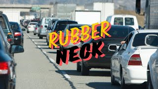 Why Is It Called A Rubberneck