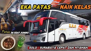 KASTA TERTINGGI BIS PATAS DI JALURNYA‼️[ Interiornya Mewah Banget ] Trip EKA JETBUS 5 Solo-Surabaya