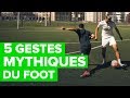 Apprends les 5 DRIBBLES MYTHIQUES du football