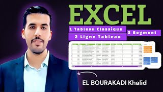 كيفاش تتعلم 3 دروس ساهلين فـ  Excel : جدول و Table de Données و Segments