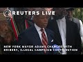 LIVE: New York Mayor Adams charged with bribery, illegal campaign contribution