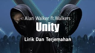 Alan Walker - Unity (Lirik Dan Terjemahan)ft.Walkers