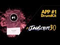 JS30 App 1/30 | Drum Kit