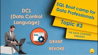 DCL(Data Control Language) | SQL for Data Professionals | Topic #3