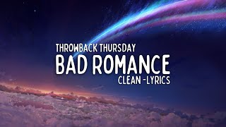 Lady Gaga - Bad Romance (Clean - Lyrics)