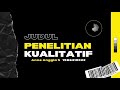 #PENELITIAN PENDIDIKAN #3 Masalah, Fokus, Judul Penelitian, dan Teori dalam Penelitian Kualitatif