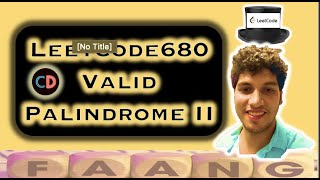 Valid Palindrome II | Leetcode 680 | Two Pointer Strings 🔥🔥 | Live coding session