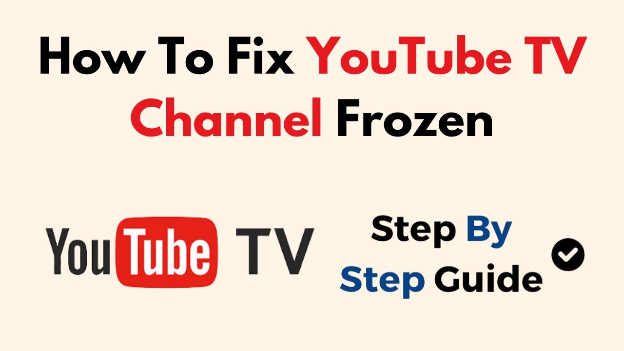 How To Fix Youtube Tv Channel Frozen Youtube