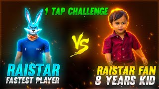 8 Years Boy Challenge Raistar  | 1 Tap Shot Clash Squad 1 vs 1 | Garena Free Fire