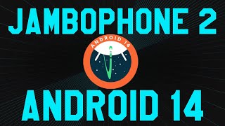 Jambophone 2 - Android 14