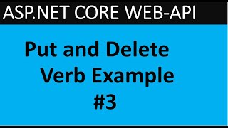 ASP.NET CORE 6.0 WEB API 03 - How to test using Postman - Put and Delete verb
