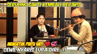 SERULING SAKTI PENGETUK HATI ❤💞 BIKIN CEWE INI NYARIS LUPA DIRI..!