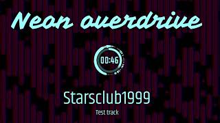 Starsclub1999 - Neon overdrive