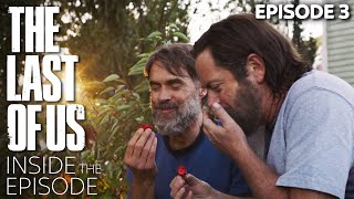 Inside Bill & Frank's ICONIC Story | The Last of Us | Inside Episode 3