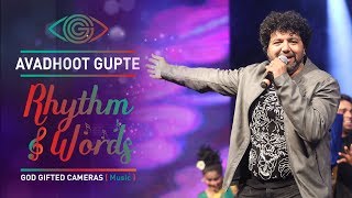 Avadhoot Gupte | Shitti Vajali | Rhythm & Words | God Gifted Cameras |