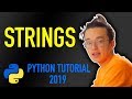 9 - what are strings in python? (Python tutorial for beginners 2019)