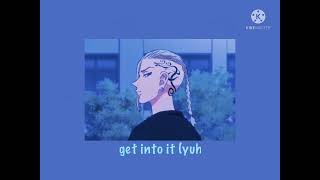 get into it (yuh) - doja cat - [sped up] [clean]