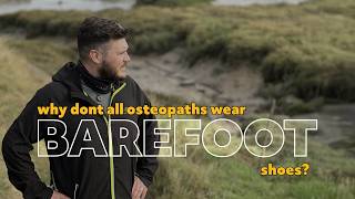 Why Barefoot Shoes Haven’t Gone Mainstream Yet | An Osteopath Perspective 👣