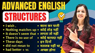 Advanced English Structures | Daily use English Sentences | English Speaking Practice