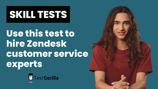 Hire Zendesk customer service experts with a CS skill test