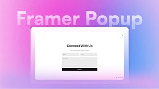 Framer Popup | How to create framer popup modal with contact form | Framer Popup Explanation