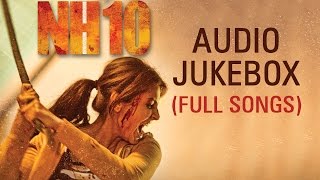 NH10 | Audio Jukebox (Full Songs)