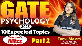 GATE PSYCHOLOGY 2025 | 10 Expected Topics you cannot MISS (Part 2)