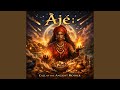 AJE CALL OF ANCIENT MOTHER