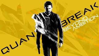 Quantum Break Critique | Beyond Ambition