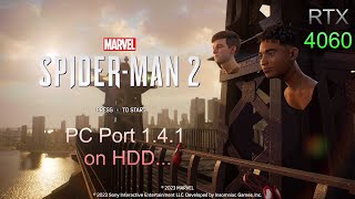 Spiderman 2 PC Port 1.4.1 on HDD... It Works but at what Cost?
