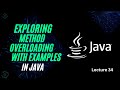 What is Method Overloading in Java | Lecture 34