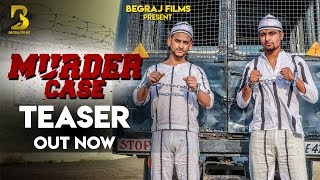 Murder Case (Teaser) : Vicky Thakur | D Naveen | The Begraj | Haryanvi Song