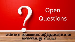 என்னை அவமானப்படுத்துபவர்களை மன்னிப்பது எப்படி?@Jesus Ministry | Antony Gilbert|