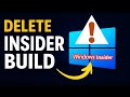 How to Quickly Remove Windows Insider Build & Return to Stable Windows 11