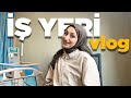 Benimle Bir GÜN | İŞ YERİ VLOG 10