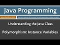 Learn Java Programming - Polymorphism and Instance Variables Tutorial